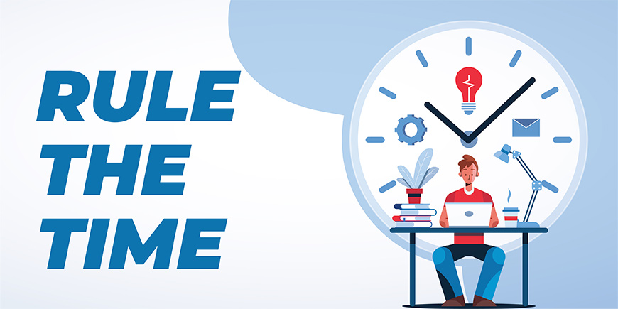 Rule the Time